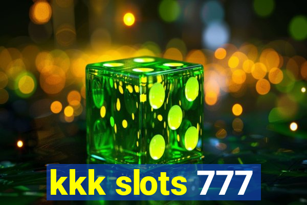 kkk slots 777